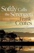 Softly Calls the Serengeti